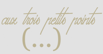 Aux Trois Petits Points